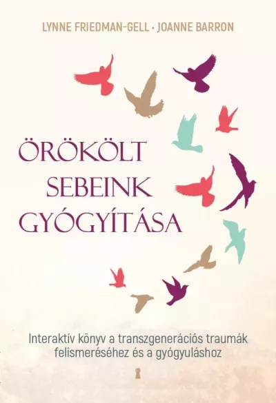 Örökölt sebeink gyógyítása