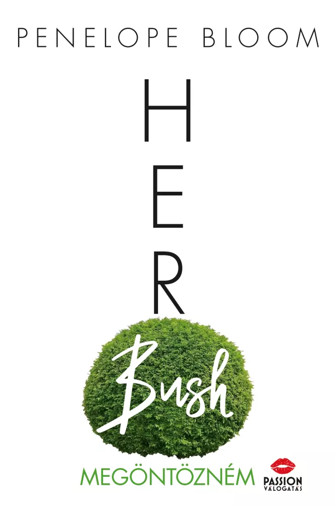 Her Bush – Megöntözném borító