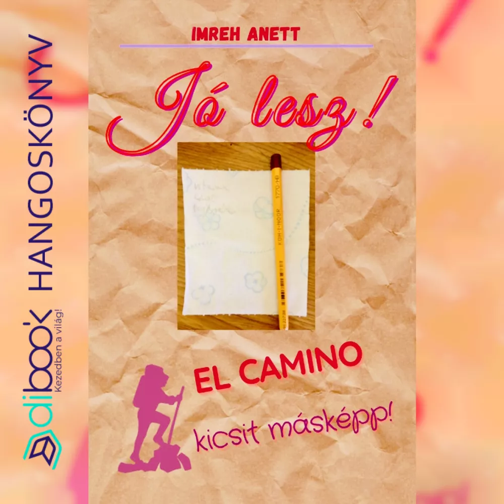 Jó lesz! El Camino kicsit másképp borító