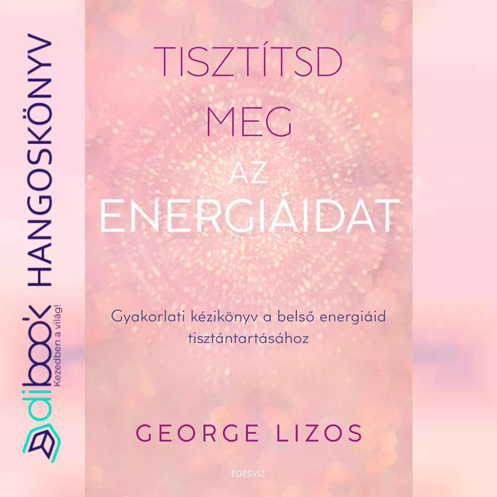 Tisztítsd meg az energiáidat borító