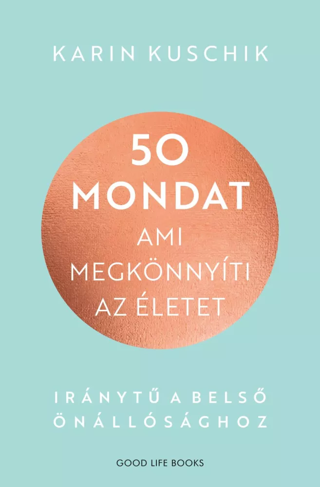 50 mondat, ami megkönnyíti az életet borító