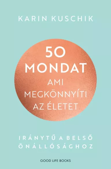 50 mondat, ami megkönnyíti az életet borító
