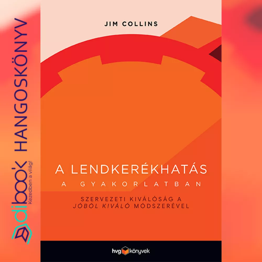 A lendkerékhatás a gyakorlatban borító