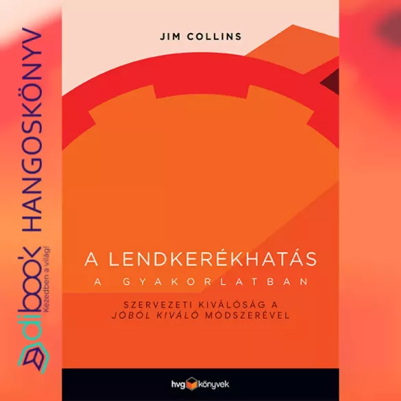 A lendkerékhatás a gyakorlatban borító