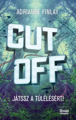 CUT OFF! – Játssz a túlélésért! borító