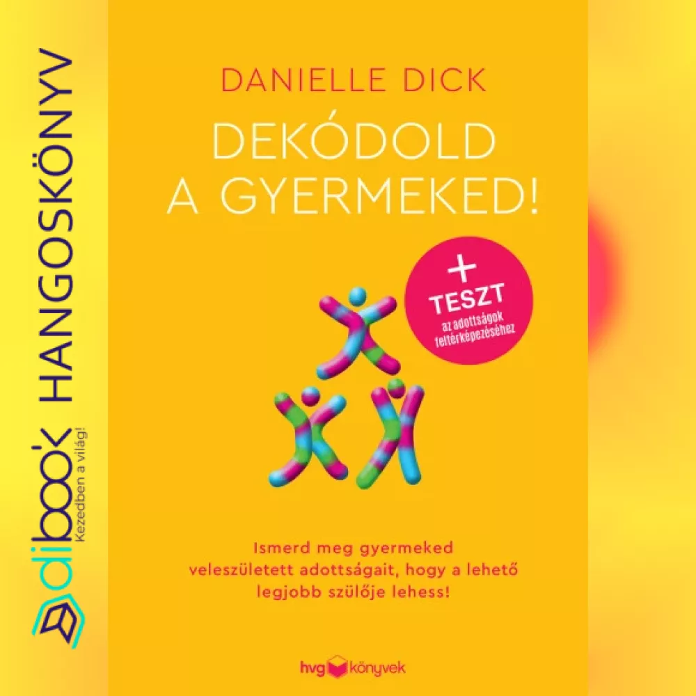 Dekódold a gyermeked! borító