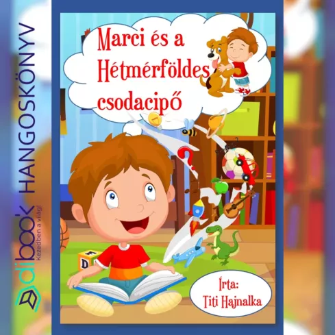 Marci és a Hétmérföldes csodacipő borító