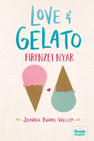 Love & Gelato – Firenzei nyár