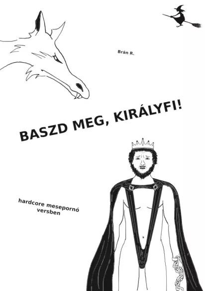 Baszd meg, királyfi! borító