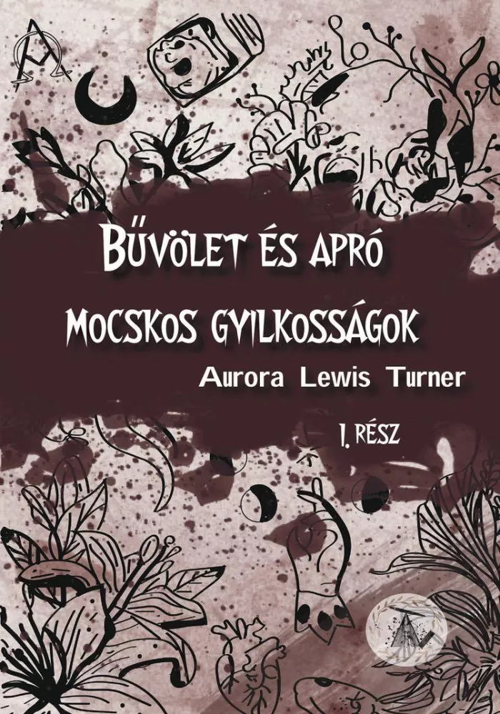 Bűvölet és apró mocskos gyilkosságok borító