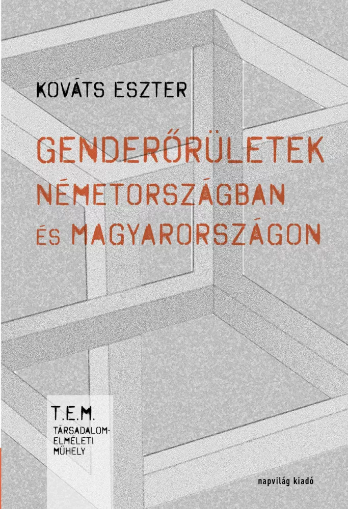 Genderőrületek Németországban és Magyarországon borító
