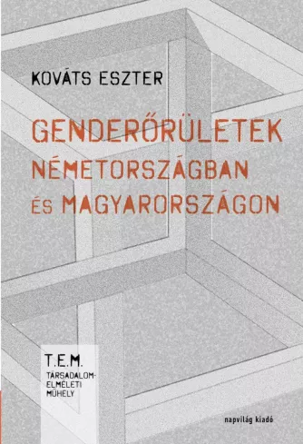 Genderőrületek Németországban és Magyarországon borító