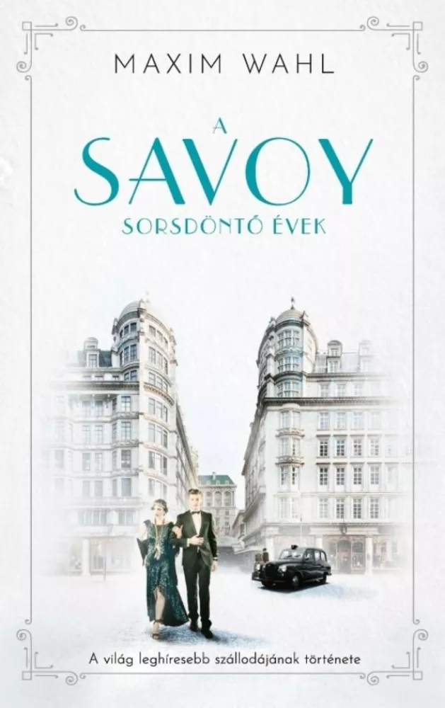 A Savoy 2. - Sorsdöntő évek borító