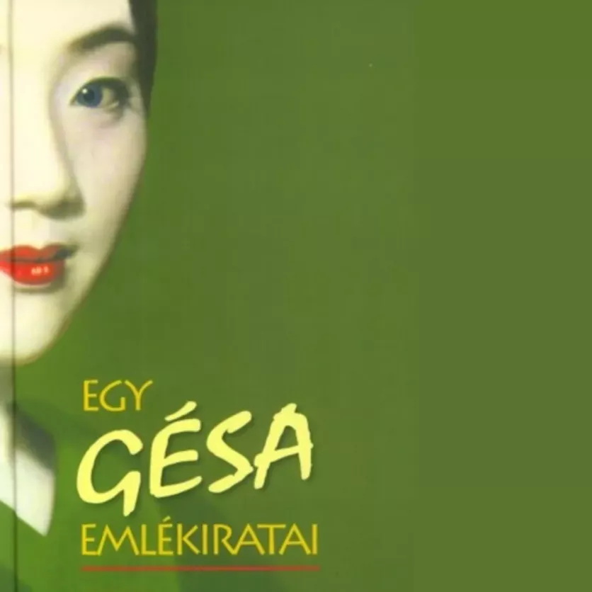 Egy gésa emlékiratai borító