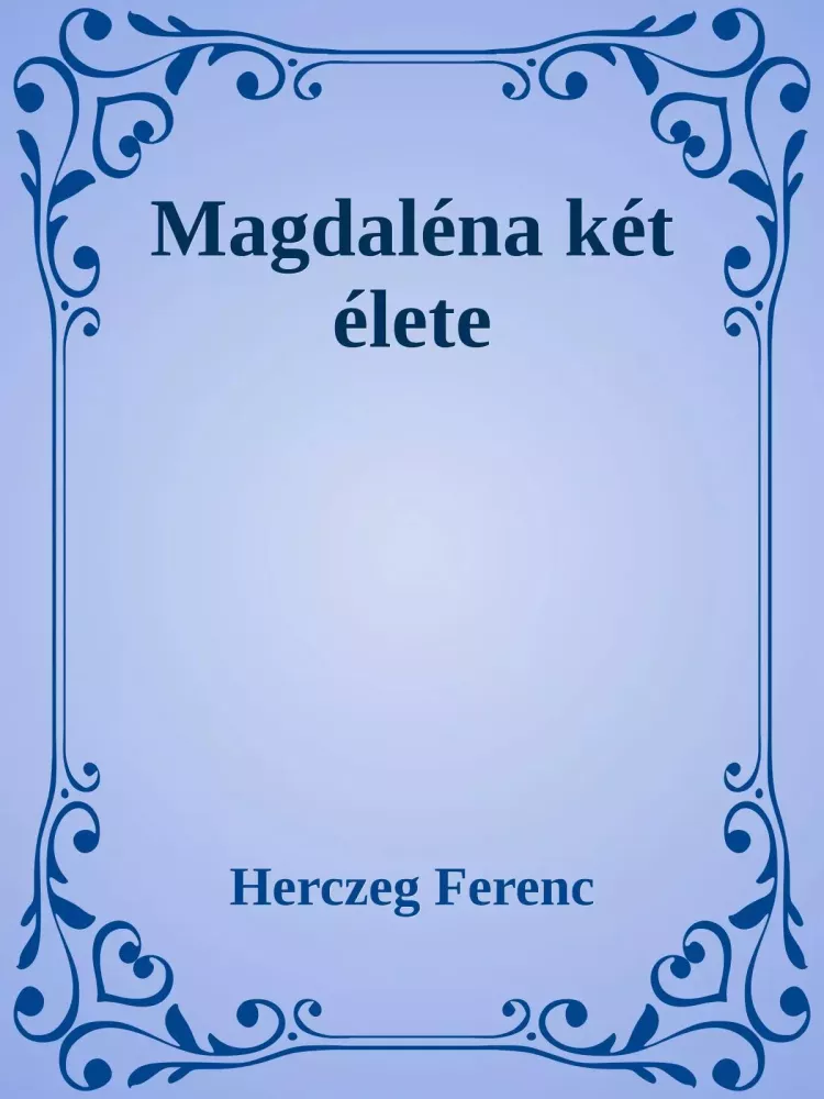Magdaléna két élete borító
