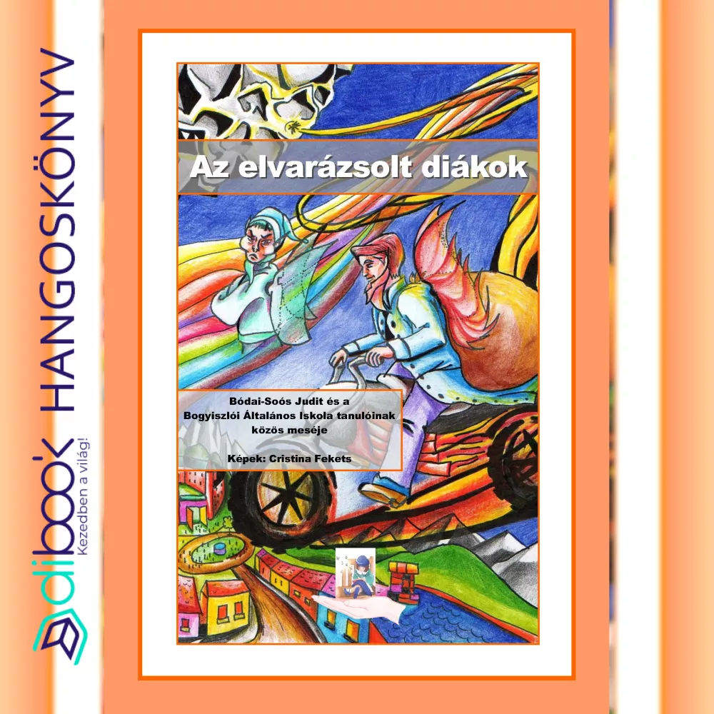 Az elvarázsolt diákok borító