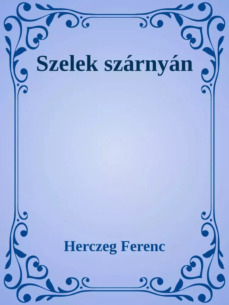 Szelek szárnáyn borító