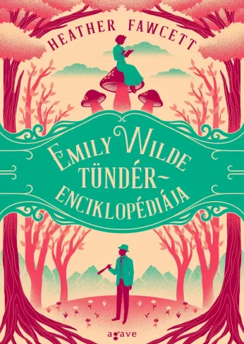 Emily Wilde tündérenciklopédiája borító