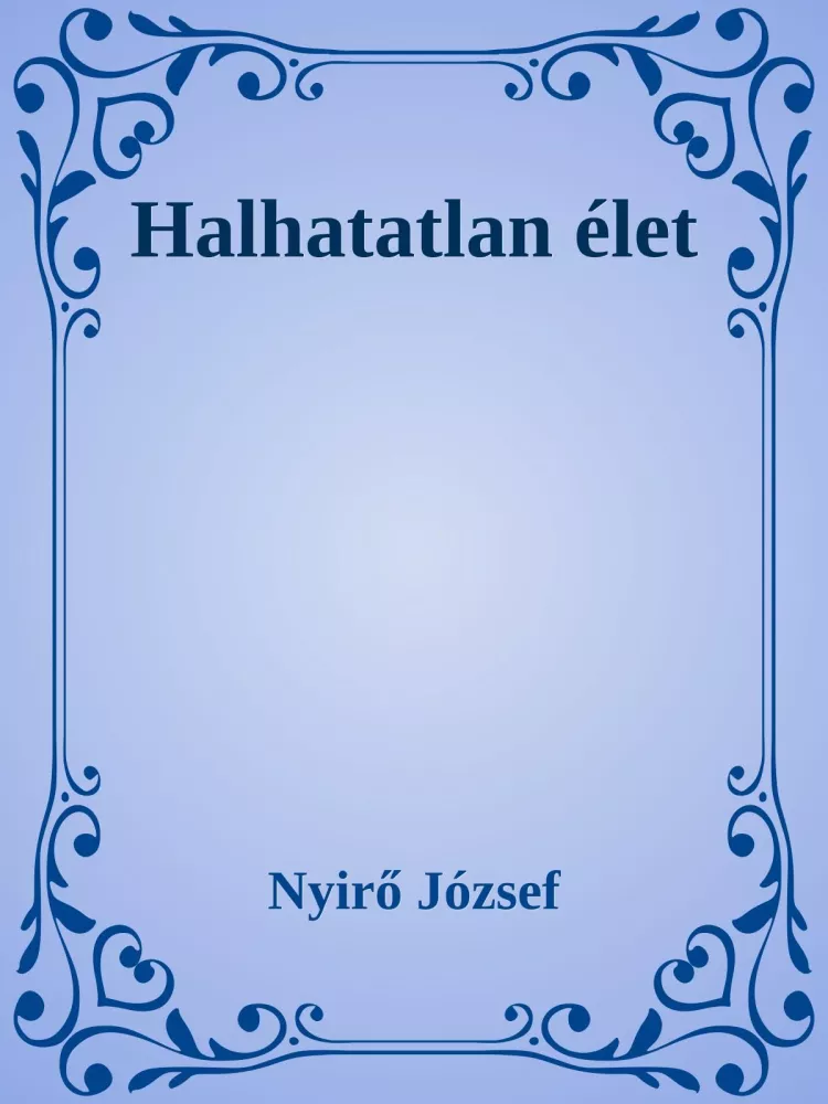 Halhatatlan élet borító