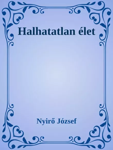 Halhatatlan élet borító