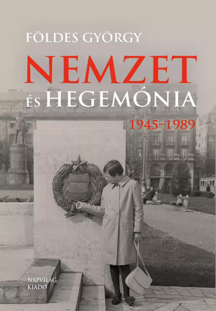 Nemzet és hegemónia, 1945–1989 borító