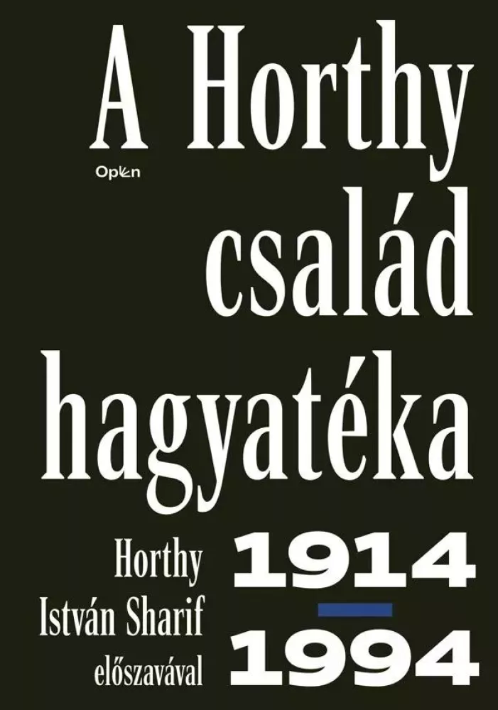 A Horthy család hagyatéka, 1914–1994 borító