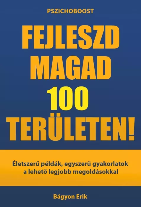 Fejleszd magad 100 területen!