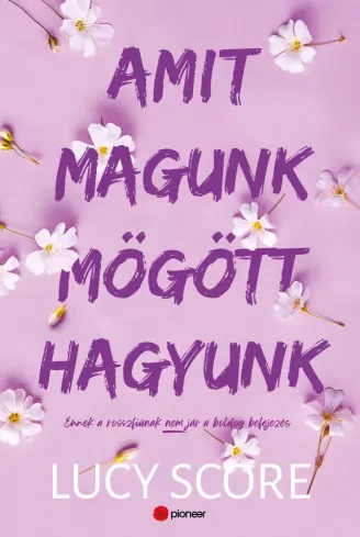 Amit magunk mögött hagyunk borító