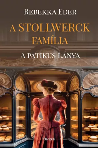 A ​Stollwerck família 1. – A patikus lánya borító