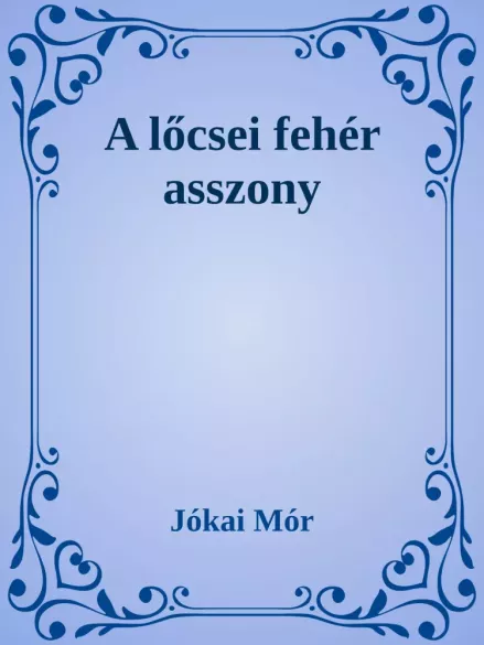 A lőcsei fehér asszony borító