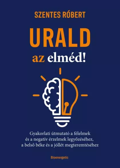 Urald az elméd! borító