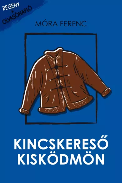 Kincskereső kisködmön