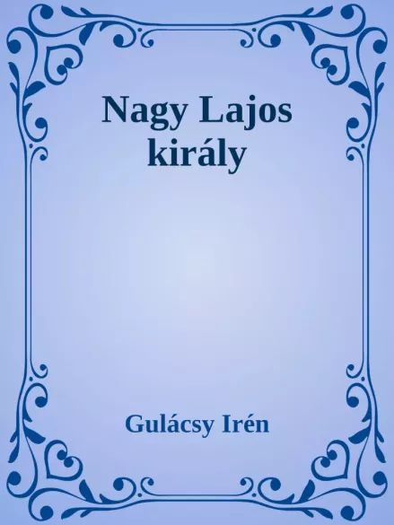 Nagy Lajos király borító