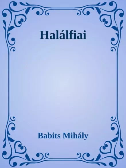 Halálfiai