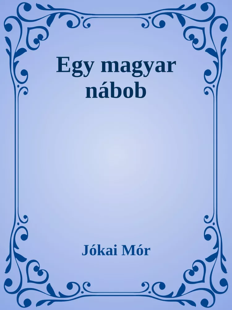 Egy magyar nábob borító