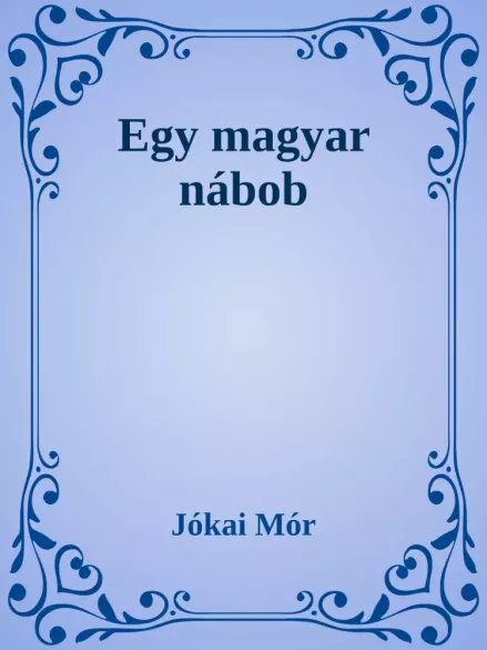 Egy magyar nábob borító