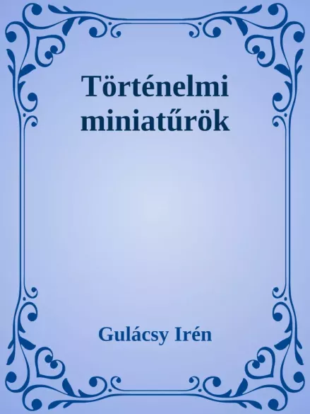 Történelmi miniatűrök borító