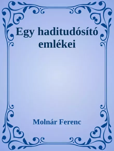 Egy haditudosító emlékiratai borító