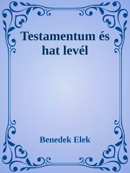 Testamentum és hat levél borító
