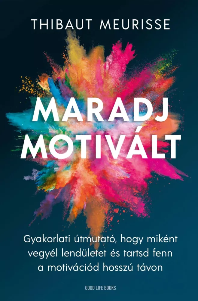 Maradj motivált borító