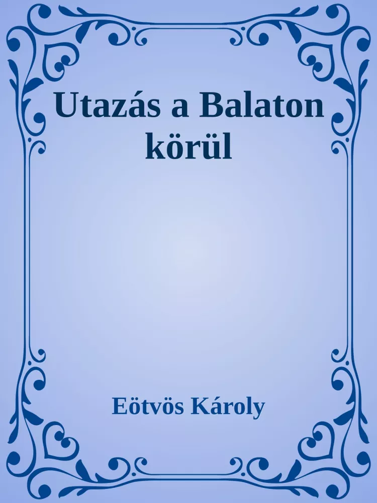 Utazás a Balaton körül borító