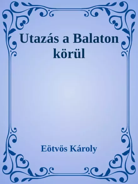 Utazás a Balaton körül