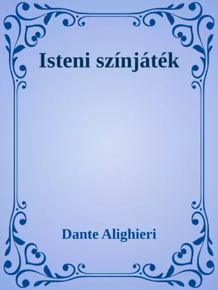 Dante Isteni Színjáték borító