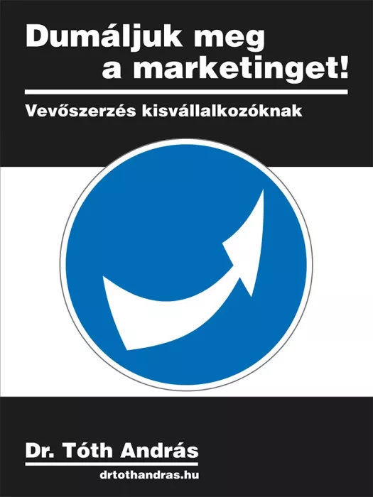 Dumáljuk meg a marketinget! borító