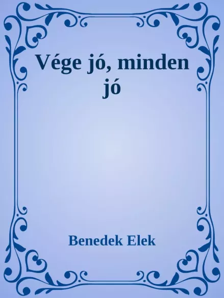 Vége jó, minden jó borító