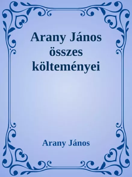 Arany János összes verse