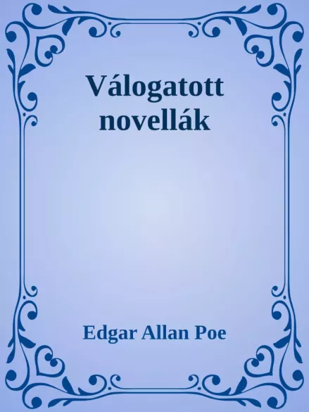 Válogatott novellák és írások
