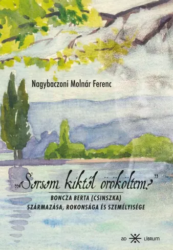 „Sorsom kiktől örököltem?” borító