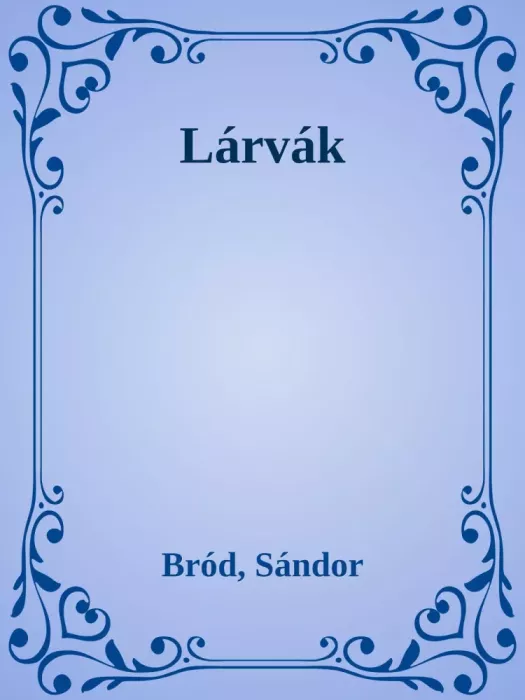 Lárvák