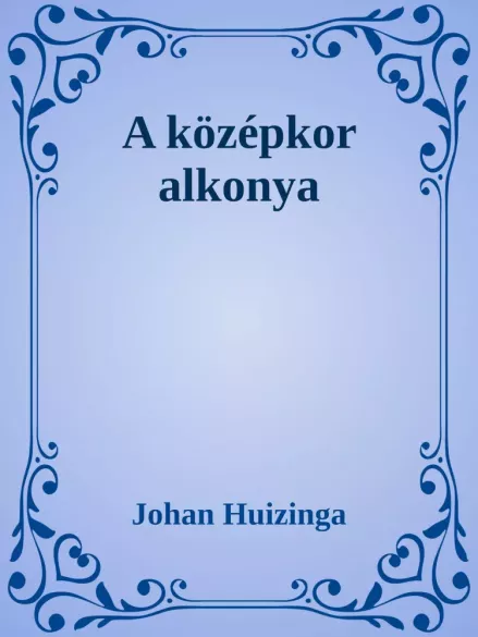 A középkor alkonya borító